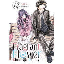 THE FRAGRANT FLOWER BLOOMS WITH DIGNITY 12