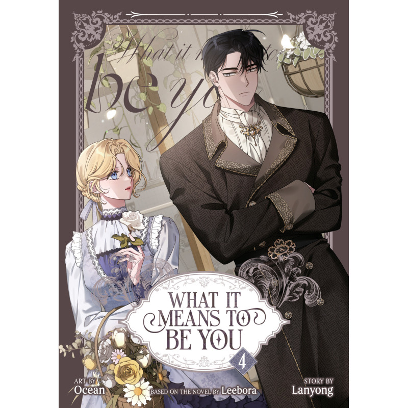 WHAT IT MEANS TO BE YOU (COMIC) VOL. 4