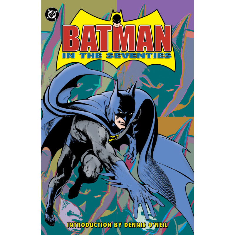 BATMAN IN THE SEVENTIES (NEW EDITION)