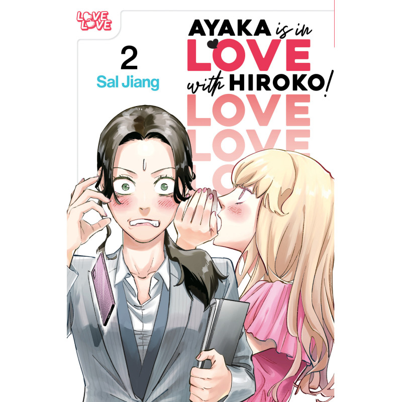 AYAKA IS IN LOVE WITH HIROKO! VOLUME 2