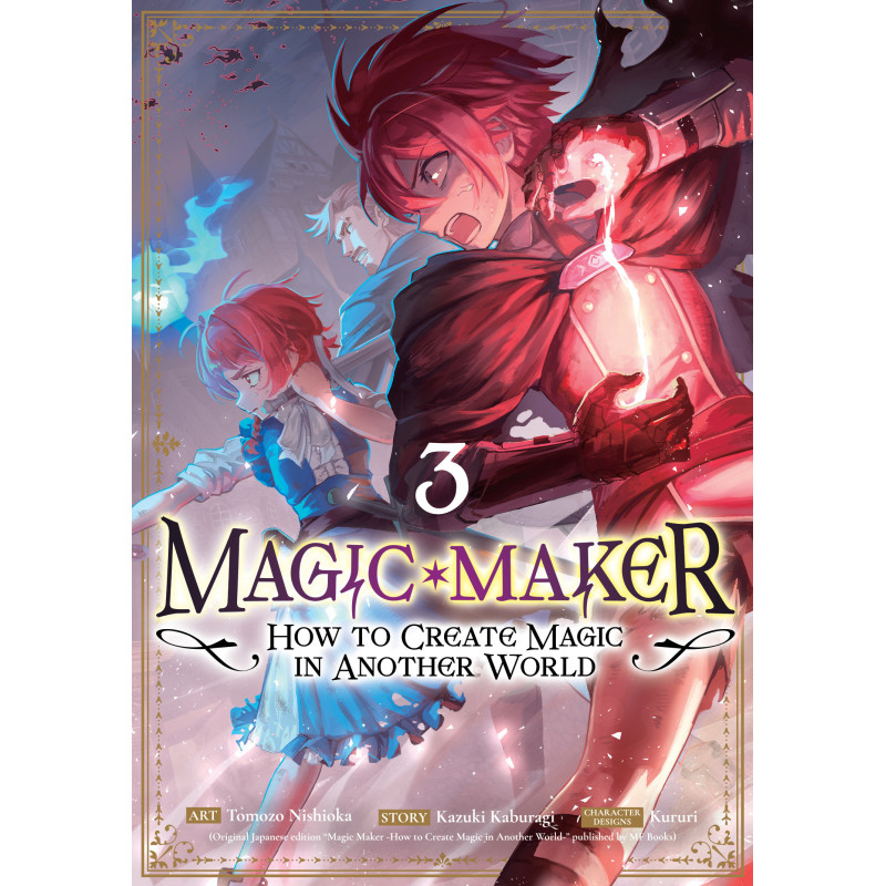 MAGIC MAKER: HOW TO CREATE MAGIC IN ANOTHER WORLD (MANGA) VOL. 3