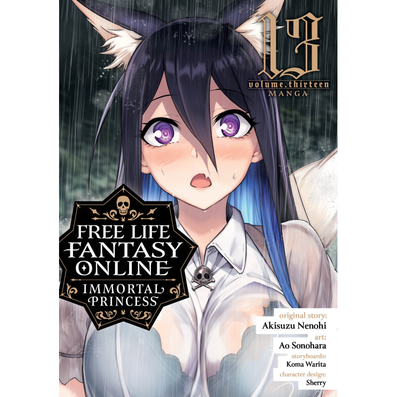 FREE LIFE FANTASY ONLINE: IMMORTAL PRINCESS (MANGA) VOL. 13