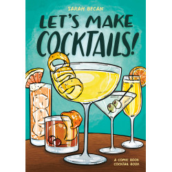 LET'S MAKE COCKTAILS!