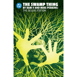 THE SWAMP THING BY RAM V AND MIKE PERKINS OMNIBUS