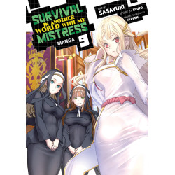 SURVIVAL IN ANOTHER WORLD WITH MY MISTRESS! (MANGA) VOL. 9
