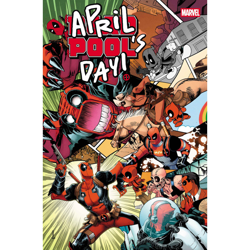 DEADPOOL: APRIL POOL'S DAY 1