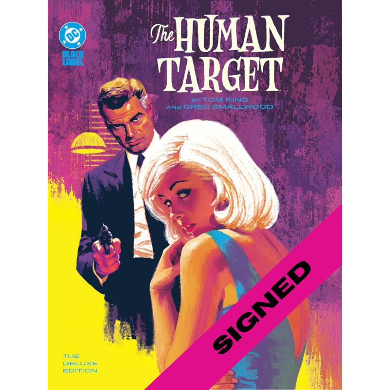 HUMAN TARGET THE DELUXE EDITION HC SIGNED BY TOM KING