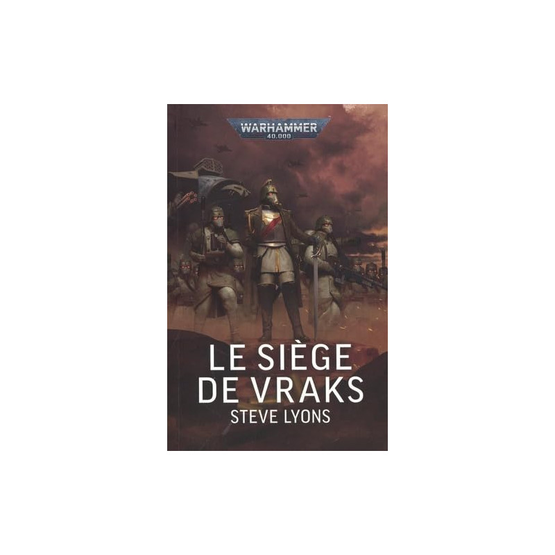 LE SIEGE DE VRAKS