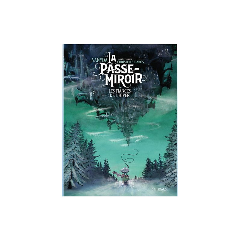 LA PASSE MIROIR VOL01 LES FIANCES DE L HIVER