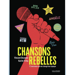 CHANSONS REBELLES 12 MORCEAUX QUI ONT CHANGE LEUR EPOQUE