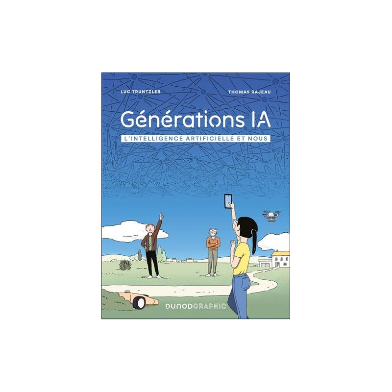 GENERATIONS IA L INTELLIGENCE ARTIFICIELLE ET NOUS
