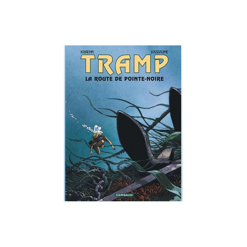 TRAMP TOME 5 LA ROUTE DE POINTE NOIRE