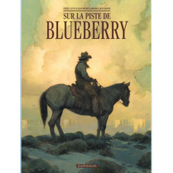 BLUEBERRY SUR LA PISTE DE BLUEBERRY