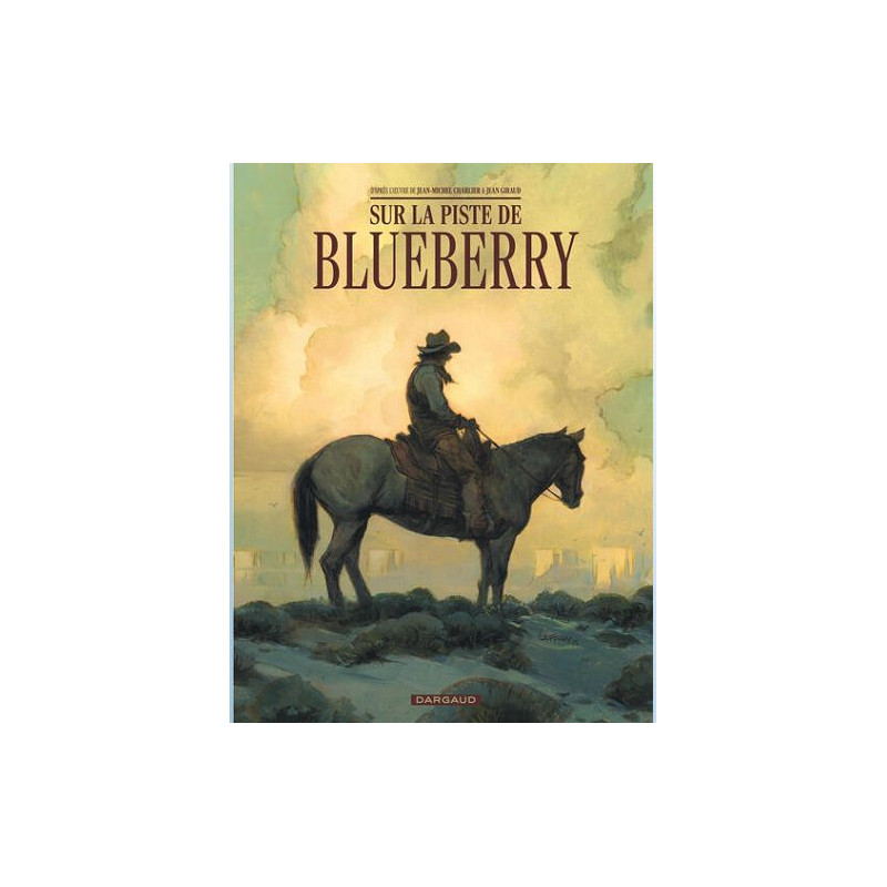 BLUEBERRY SUR LA PISTE DE BLUEBERRY