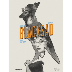 BLACKSAD ALORS TOUT TOMBE. PREMIERE ET SECONDE PARTIE