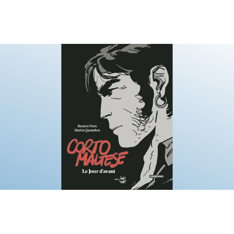 CORTO MALTESE LE JOUR D AVANT EDITION LUXE