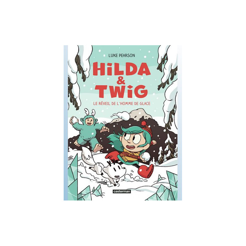 HILDA ET TWIG VOL02 LE REVEIL DE L HOMME DE GLACE