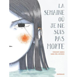 LA SEMAINE OU JE NE SUIS PAS MORTE