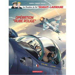 LES CHEVALIERS DU CIEL TANGUY ET LAVERDURE TOME 13 OPERATION AUBE ROUGE