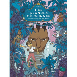 LES GRANDES PERSONNES RECITS DU NAUFRAGE DE LA BELLE HELOISE