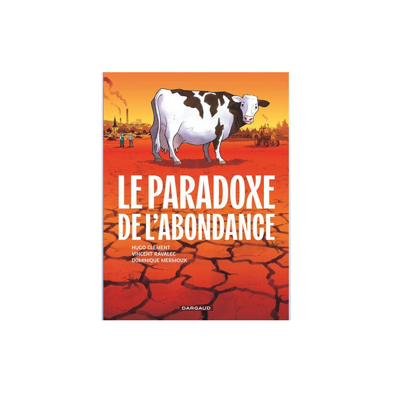 LE PARADOXE DE L ABONDANCE