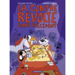 LA REVOLTE SANS PRECEDENT T02 LA CONTRE REVOLTE SANS PRECEDENT