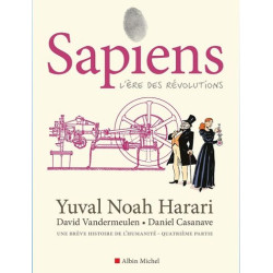 SAPIENS TOME 4 BD L ERE DES REVOLUTIONS