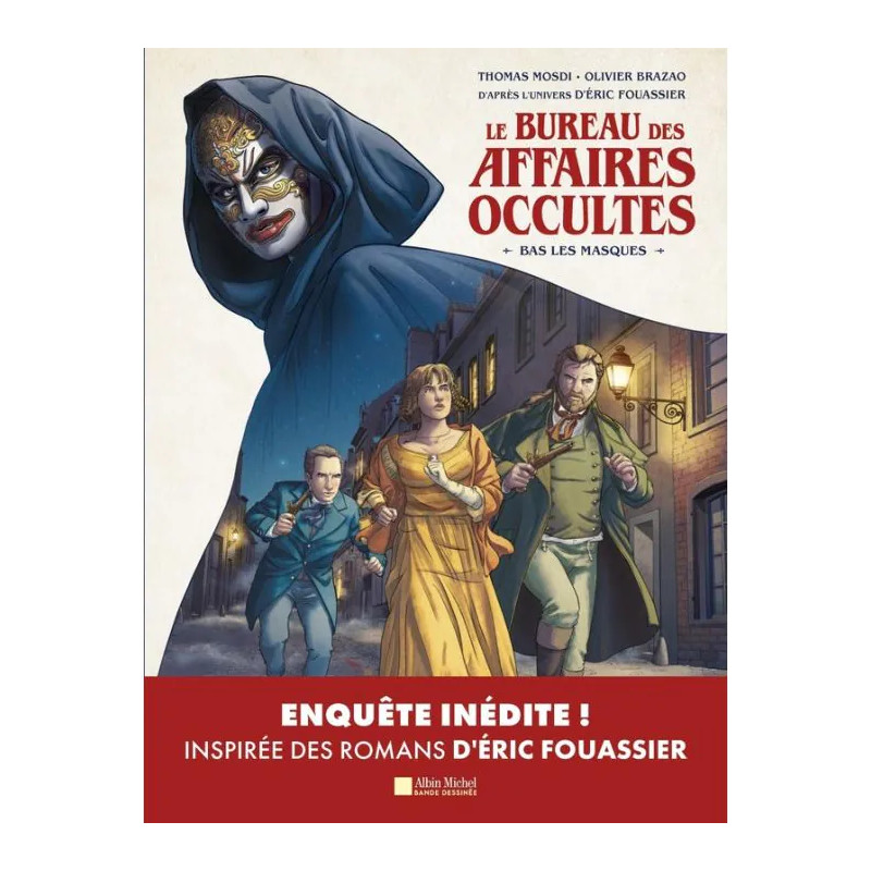 LE BUREAU DES AFFAIRES OCCULTES BAS LES MASQUES