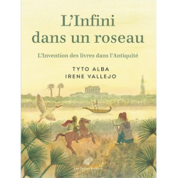 L INFINI DANS UN ROSEAU L INVENTION DES LIVRES DANS L ANTIQUITE