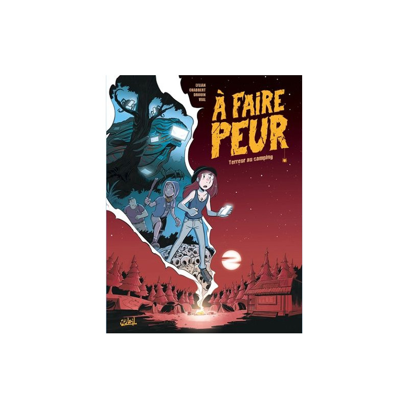 A FAIRE PEUR T01 A FAIRE PEUR TERREUR AU CAMPING