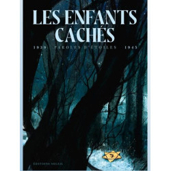 LES ENFANTS CACHES ONE SHOT LES ENFANTS CACHES 1939 PAROLES D'ETOILES 1945
