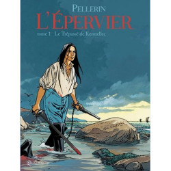 L EPERVIER L EPERVIER T01 LE TREPASSE DE KERMELLEC