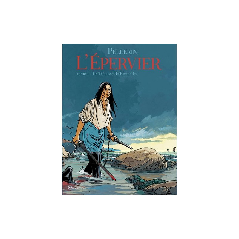 L EPERVIER L EPERVIER T01 LE TREPASSE DE KERMELLEC