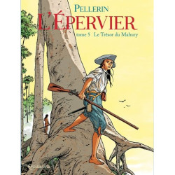L EPERVIER L EPERVIER T05 LE TRESOR DU MAHURY