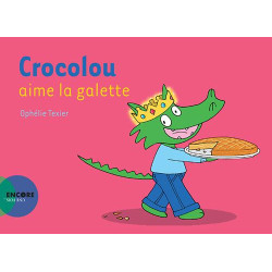 CROCOLOU AIME LA GALETTE