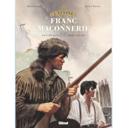 L EPOPEE DE LA FRANC MACONNERIE TOME 13 LES FRERES D ALAMO