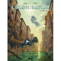 COLONISATION TOME 10 ANNIHILATION