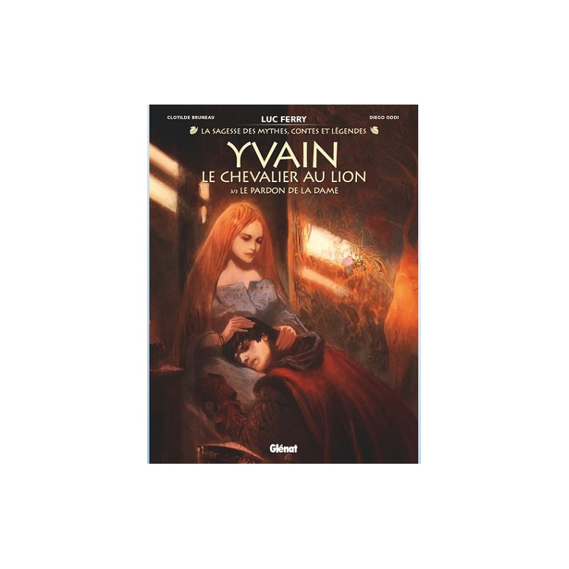 YVAIN LE CHEVALIER AU LION TOME 03 LE PARDON DE LA DAME