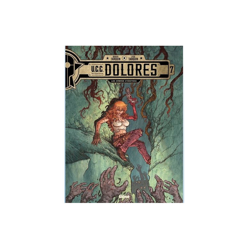 UCC DOLORES TOME 07 LES OMBRES D OKOTSHA
