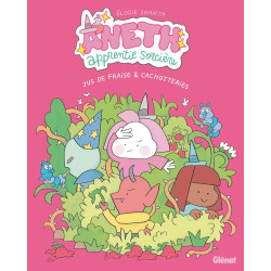 ANETH APPRENTIE SORCIERE TOME 04 JUS DE FRAISE ET CACHOTTERIES