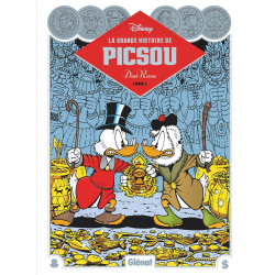 LA GRANDE HISTOIRE DE PICSOU PAR DON ROSA TOME 01