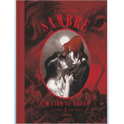 SAMBRE T01 SAMBRE L OEUVRE AU ROUGE LIVRE 01 1847 1848