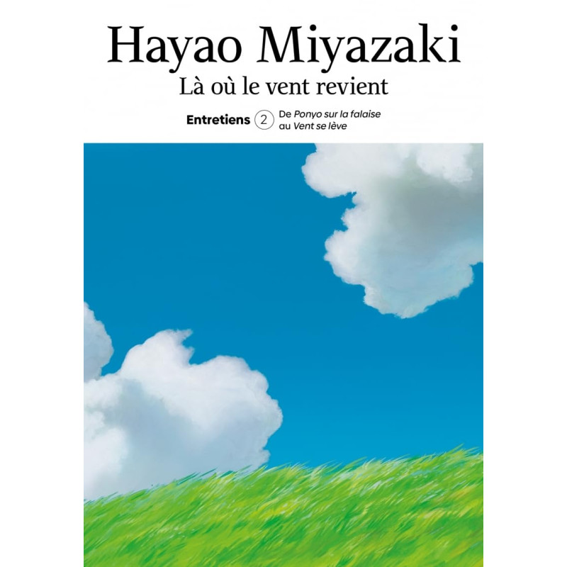 LA OU LE VENT REVIENT ENTRETIENS T02