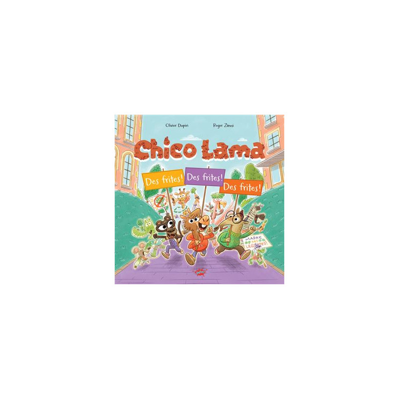 CHICO LAMA DES FRITES DES FRITES DES FRITES