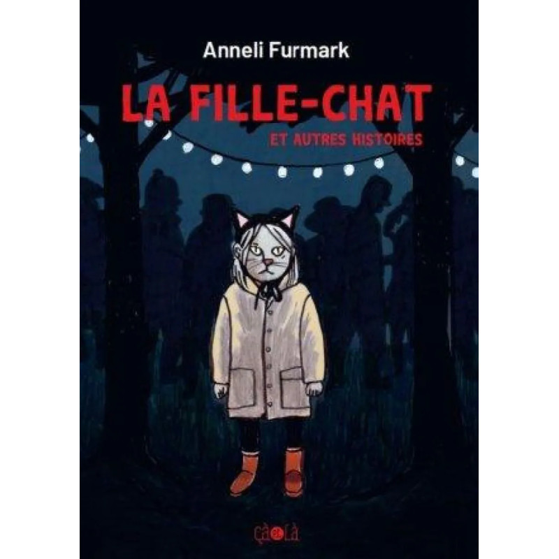 LA FILLE CHAT ET AUTRES HISTOIRES ILLUSTRATIONS COULEUR