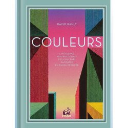 COULEURS L INFLUENCE PSYCHOLOGIQUE DES COULEURS RACONTEE EN BANDE DESSINEE