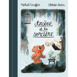 ARSENE ET LA SORCIERE
