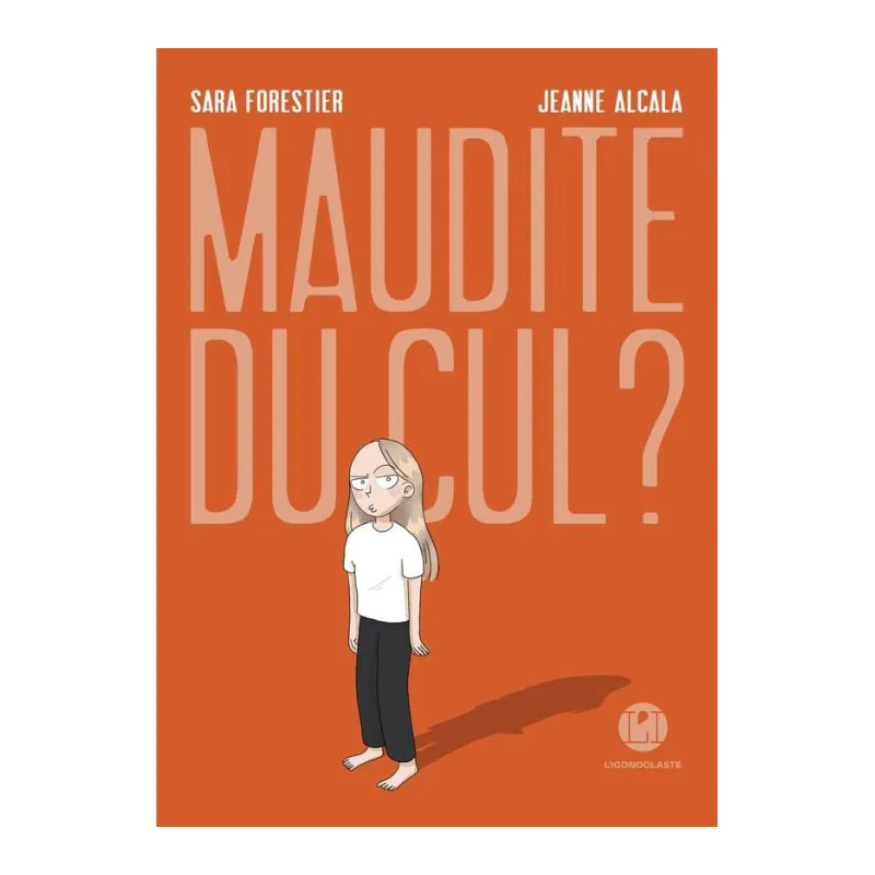 MAUDITE DU CUL
