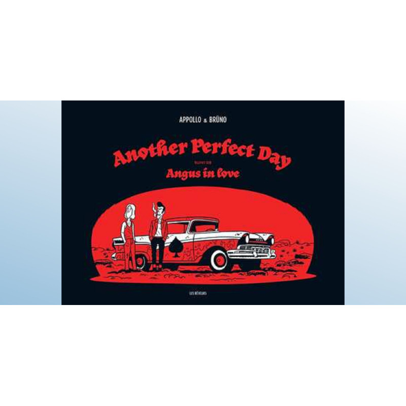 ANOTHER PERFECT DAY SUIVI DE ANGUS IN LOVE