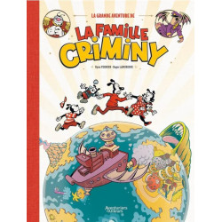LA GRANDE AVENTURE DE LA FAMILLE CRIMINY T01